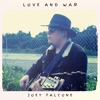 Joey Falcone - Love and War