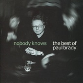 Paul Brady - The World Is What You Make It