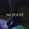 Ne Poveš - Single