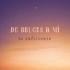 Lo Suficiente - Single