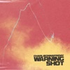 Warning Shot - Single