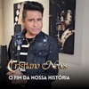 O Fim da Nossa História - Single