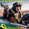 Call Me What You Want - Single