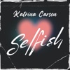 Selfish - Single