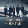 Rebellious Cocktail - Single