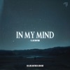 In My Mind (I'll Be Waiting) - Single