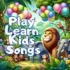 Play Learn Kids Songs