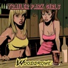 Trailer Park Girls - Single