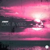 Love & Vibes - Single