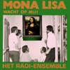 Wacht Op Mij, Mona Lisa - Single