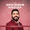 Sem Jesus Não Dá