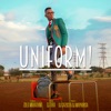 Uniform! (feat. DJ Tira) - Single