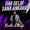 Dar Geldi Sana Ankara - EP, 2024