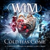 Cold Has Come - Single, 2024