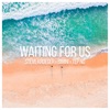 Waiting for Us - Single