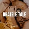 Bratele Tale - Single