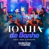 Toalha de Banho (feat. Bob e Robson) - Single