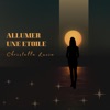 christella Lucia - Allumer une étoile