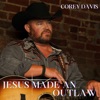 Jesus Made an Outlaw - Single