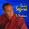 Luis Segura - Te Perdono