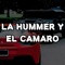 La Hummer y el Camaro cover