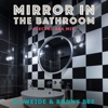 Mirror in the Bathroom (Electro Ska Mix) - Single