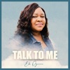 Talk to Me - Single