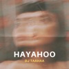 DJ Taahaa - Hayahoo