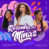 Resenha das Minas 2 (Ao Vivo) - EP 1