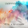 Uyanmayalım - Single