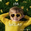 I'm Great - Single