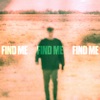 Find Me - Single