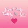 Can't Help Falling in Love - Single