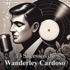 13 Sucessos de Wanderley Cardoso