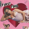 First Time - Single