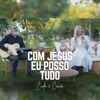 Com Jesus Eu Posso Tudo - Single