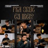 Pra Onde Eu Irei? - Single