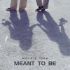 Meant To Be - Single