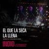 El Que la Seca la Llena (En Vivo, Estadio Único de La Plata / Diciembre de 2021) - Single