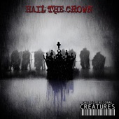 One Dimensional Creatures - Hail the Crown