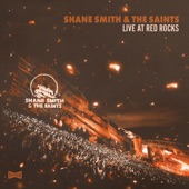 Shane Smith & the Saints - Born & Raised (Live at Red Rocks)