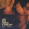 Camilú - ¿De Qué Vamos a Hablar?