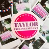 Taylor for President - Single