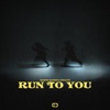 Run To You - Single, 2024