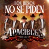 Los Besos No Se Piden - Single