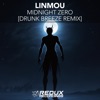 Midnight Zero (Drunk Breeze Remix) - Single