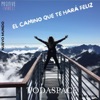TODASPACE - El Camino Que Te Hará Feliz