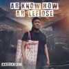 Ar Know How Ar Lef Ose - Single