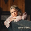 Slow Song - Single