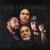 Fire Up Di Roses (feat. Fiji) - Single